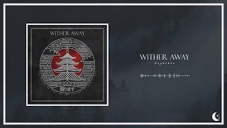 Wither Away - Hopeless