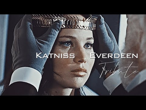 Katniss Everdeen Tribute | "Someday I'll explain it to you."