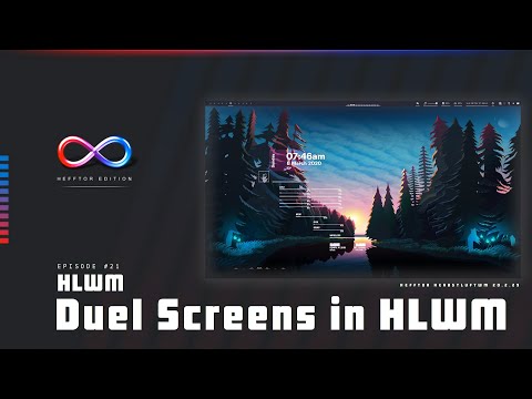 Hefftor Edition - Herbstluftwm Workspaces on duel screen (E21)