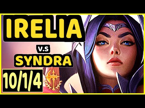 EVROT (IRELIA) vs SYNDRA - 10/1/4 KDA MID CHALLENGER GAMEPLAY - BR
