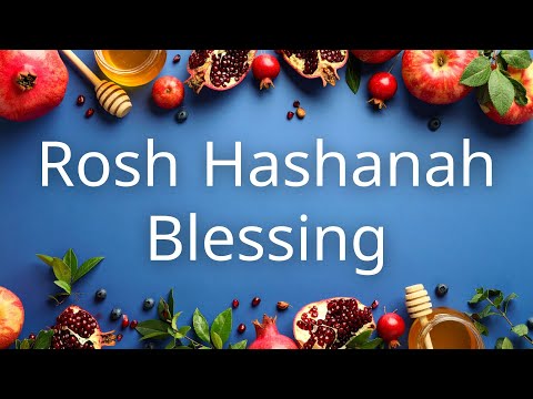 Rosh Hashanah Blessing 2025 - Shana Tova 2025