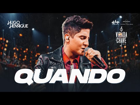 Hugo Henrique - Quando I DVD VIRADA DE CHAVE