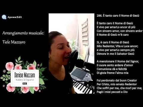286 È tanto caro il Nome di Gesù - CCb em Italiano