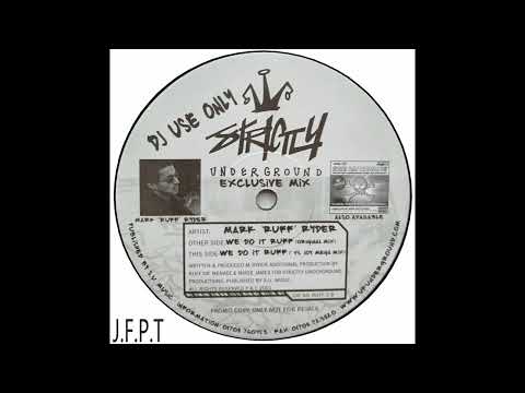 Mark 'Ruff' Ryder – We Do It Ruff (Original Mix)