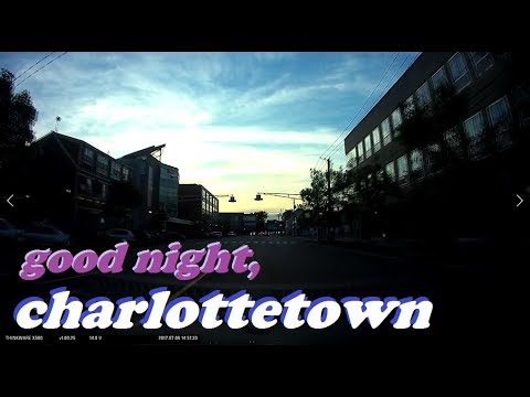 Time Lapse: An Evening in Charlottetown, Prince Edward Island (PEI)