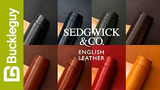 What Is Sedgwick Leather? Our Full Range Explained