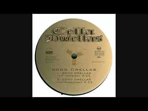 Cella Dwellas - Good Dwellas (Instrumental)