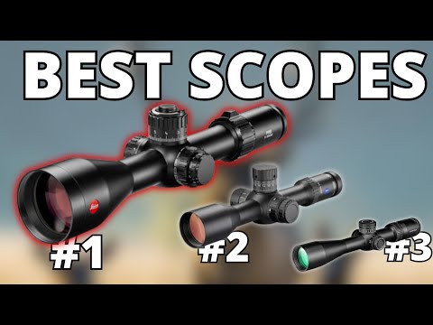 The TOP 10 Rifles Scopes For 2025!