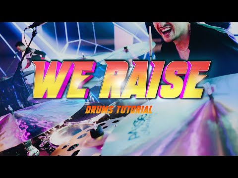 We Raise | Official Planetshakers Drums Tutorial