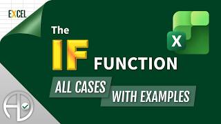 EXCEL — The IF Function (A to Z)
