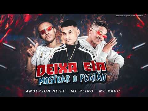 MC REINO - ANDERSON NEIFF - MC KADU