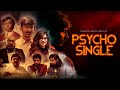 Psycho Single