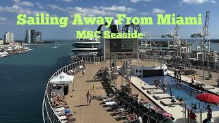 MSC Seaside Sail Away From Miami!