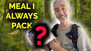 Best Backpacking Meal That Doesn’t Suck (No Stove Needed)