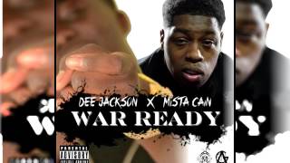 Dee Jackson - War Ready (Feat. Mista Cain)