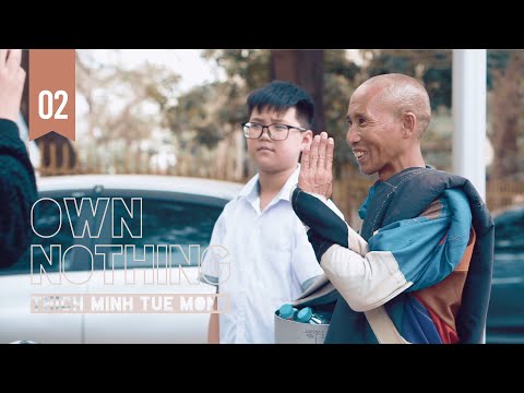 Vô Sở Hữu | Tập 2 | Thích Minh Tuệ | Phim Tài Liệu Đầu Đà Phật Giáo
