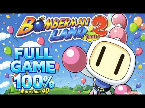 100% Longplay - Bomberman Land Touch! 2 (FULL GAME WALKTHROUGH)