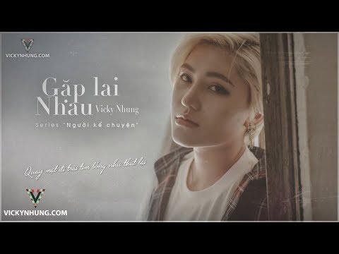 Thể hiện bởi Vicky Nhung