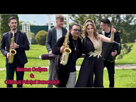 Ileana Coltan & Calinut Printul Banatului - Soarta o facut bage asa - NEW 2024