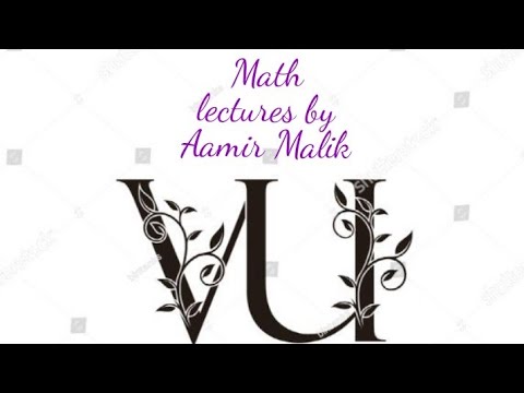 Math201 short lecture 3 by Aamir Malik
