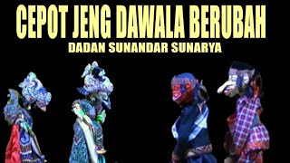 Download lagu CEPOT JENG DAWALA BERUBAH JADI PATIH I DADAN SUNANDAR SUNARYA I PUTRA GIRI HARJA 3 mp3