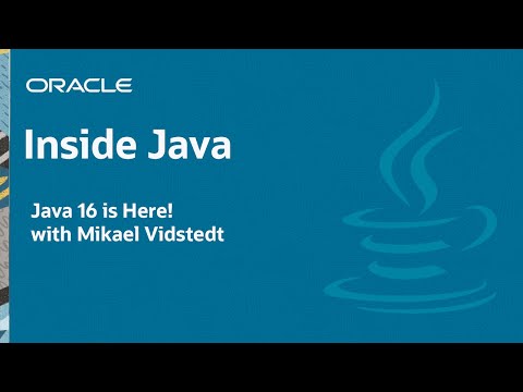 “Java 16 is Here!” with Mikael Vidstedt - Inside Java Podcast 15
