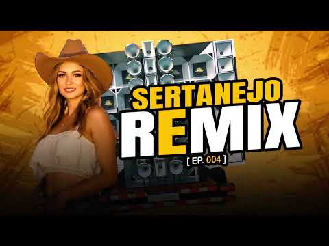SELEÇÃO TOP 5 - SERTANEJO REMIX - AS MELHORES PRA TOCAR NO PAREDÃO [ EP. 04 ]