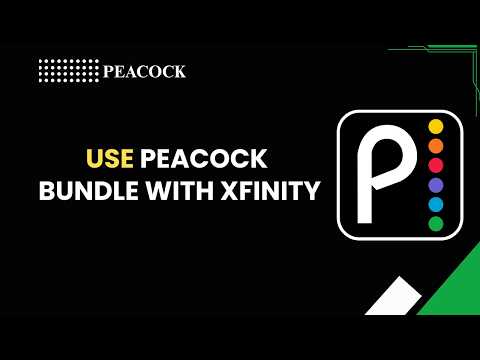 How To Use Peacock Bundle With Xfinity