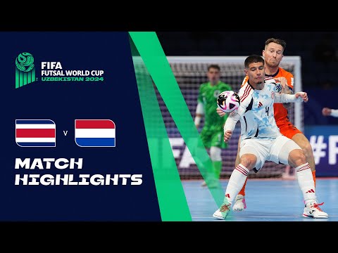 HIGHLIGHTS: Costa Rica v Netherlands | FIFA Futsal World Cup Uzbekistan 2024