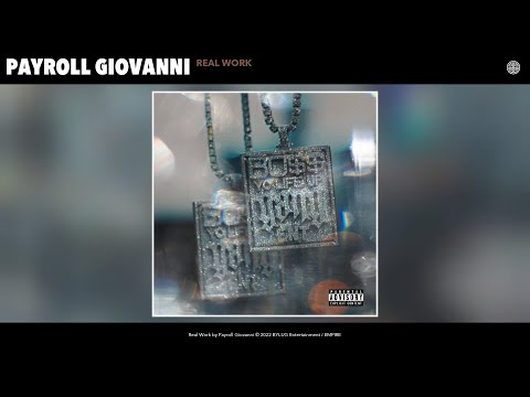 Payroll Giovanni - Real Work (Official Audio)