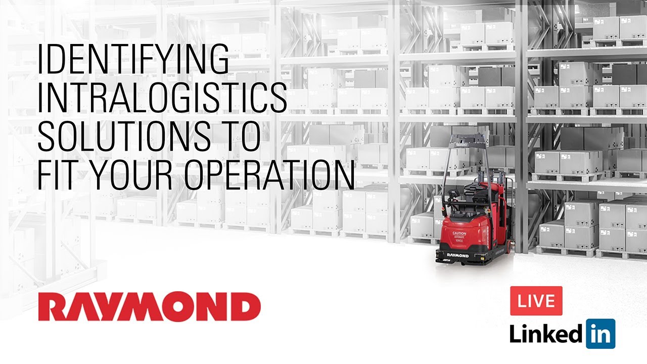 Identifying Intralogistics Solutions to Fit Your Operation: LinkedIn Live Ep. 4