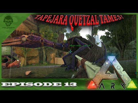 Ark: Survival Evolved Let's Play! HyperArk Ep13 - Taming a Quetzal with Tapejara!  Dual Quetz Tame!