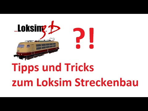 Tipps und Tricks zum Loksim Streckenbau (Dinge die einem (fast) keiner sagt) | Loksim3D | jamobatv21