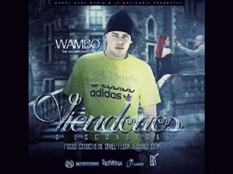 Wambo MafiaBoyz - Viendonos a Escondidas.