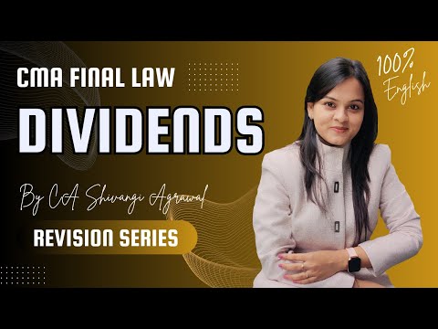 Dividends | CMA Final Law Marathon Revision Series | 100% English | June 2024