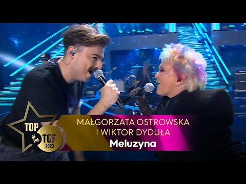 MAŁGORZATA OSTROWSKA i WIKTOR DYDUŁA - MELUZYNA | TOP OF THE TOP Sopot Festival