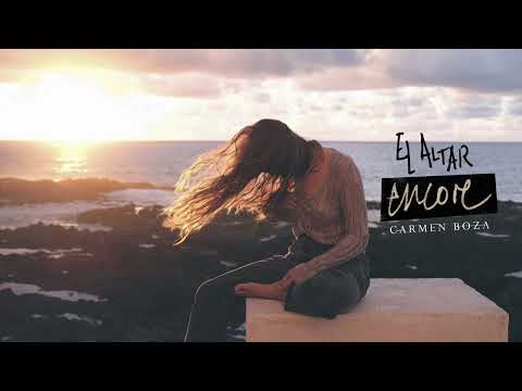 Carmen Boza - Encore - 02 El Altar