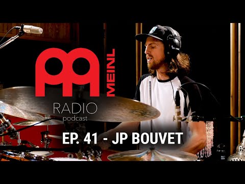 Meinl Radio - Episode 41 - JP Bouvet