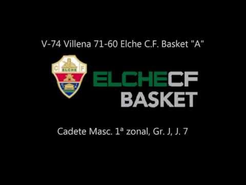 Cadete Masc "A". V-74 Villena 71-60 Elche C.F. Basket "A"