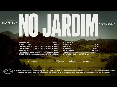 PLANET HEMP "NO JARDIM" • "PUXA FUMO" Ao Vivo