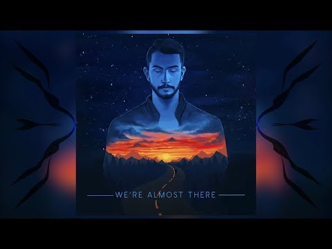 Mangal Suvarnan - We're Almost There