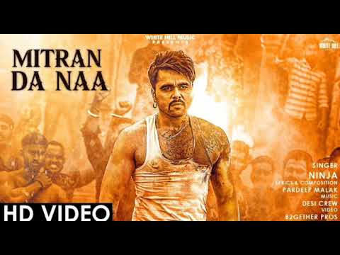 NINJA: Mitran Da Naa (Official Video) | Desi Crew | New Punjabi Song 2020 | Speed Records