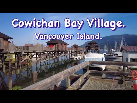 Walking with Bruce. Episode 498. A small town walk through the historic Cowichan Bay Village.