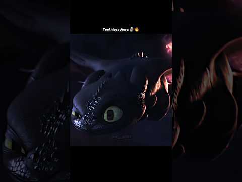 Toothless Aura 🗿🔥 | How to Train Your Dragon edit | #edit #shorts  |