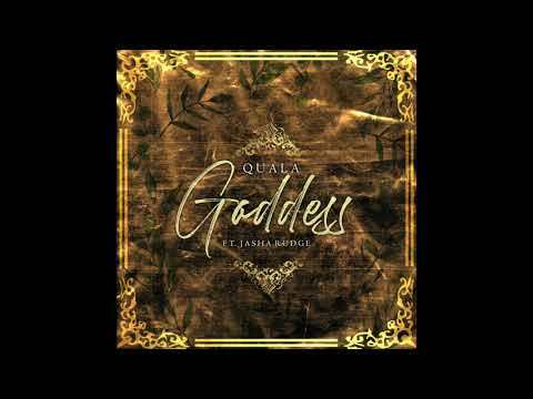 Quala - Goddess [Official Audio] ft. Jasha Rudge (Prod. Alberts Idea)