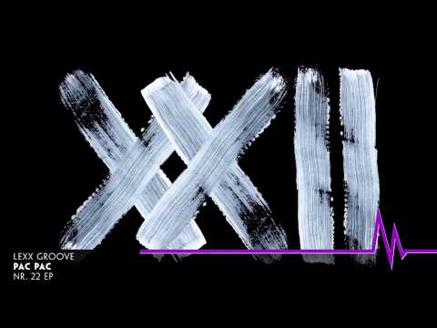 Lexx Groove - Pac Pac