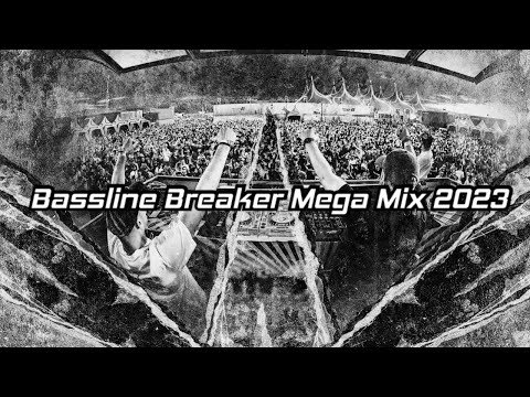 Bassline Breaker Mega Mix 2023 (Vol.60)