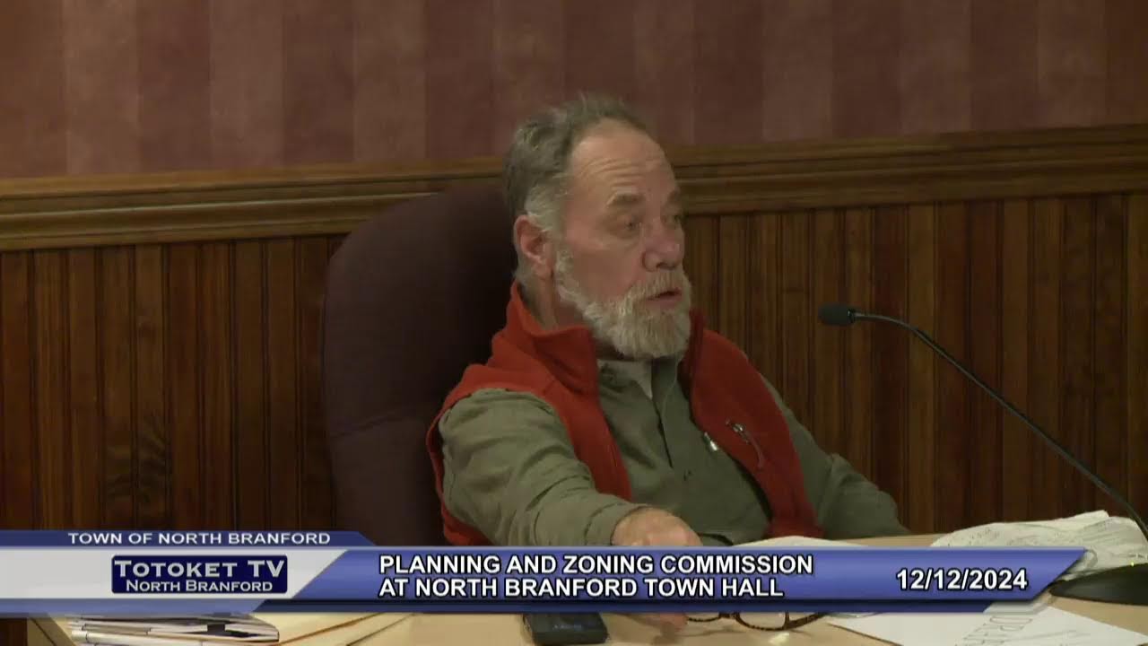 North Branford Planning & Zoning: 12/12/2024