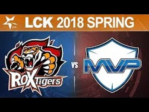 ROX vs MVP, Game 2   LCK Spring Split 2018 W7D1  ROX Tigers vs MVP G2