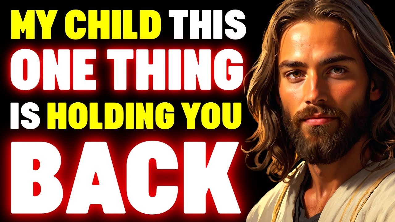 🛑MY CHILD YOU NEED TO LET GO OF THIS | God Says | God Message Now Today | God Helps